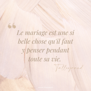 Les 20 plus belles citations sur le mariage ! Mariée.fr